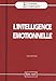 L'intelligence émotionnelle by 