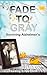 Fade to Gray: Surviving Alzheimer's by