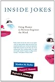 Inside Jokes: Using Humor to Reverse-Engineer the Mind (MIT Press) cover