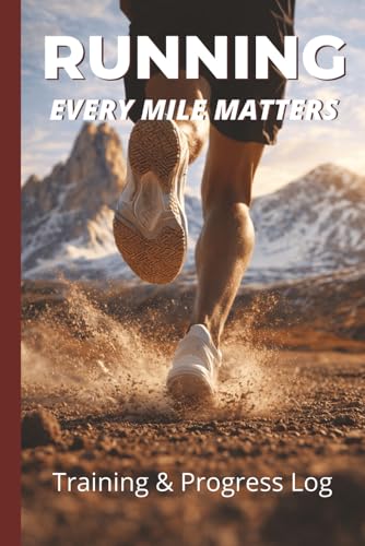 Running Training Log: Every Mile Matters | Track Your Running Journey