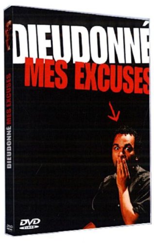 Dieudonné - Mes Excuses