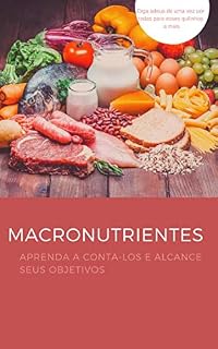 Livro Macronutrientes: Aprenda a contá-los e alcance seus objetivos (Gabriel)