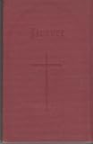 The Book of Common Prayer and Administration of the Sacraments and Other Rites and Ceremonies of the Church According to the Use of the Protestant Episcopal Church in the United States of America. Tog