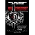 On Combat, The Psychology and Physiology of Deadly Conflict in War and in Peace