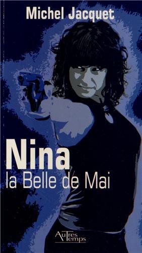 Nina, la belle de mai