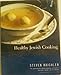 Healthy Jewish Cooking by 