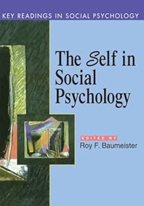 Self in Social Psychology: Key Readings (Key Readings in Social Psychology)