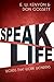 Speak Life: Words That Work Wonders