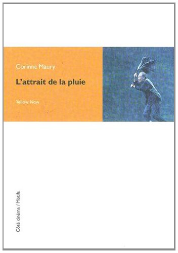 L' attrait de la pluie