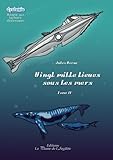 Vingt mille lieues sous les mers - Tome 2 (French Edition) by Jules Verne