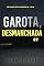 Livro Garota, Desmanchada (Série Ella Dark: Thriller de Suspense do FBI — Livro 29) (Série Ella Dark: Suspense de FBI)