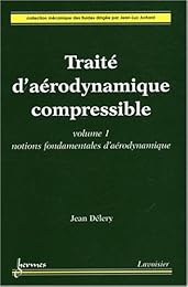 Traité d'aérodynamique compressible
