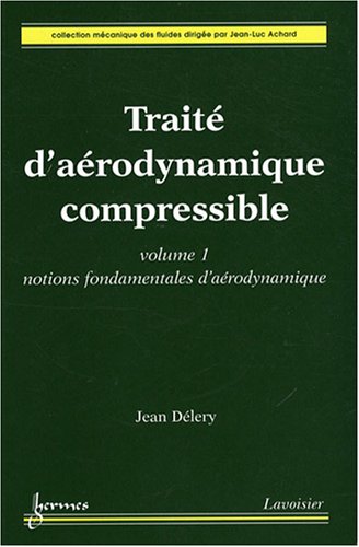 Traité d'aérodynamique compressible