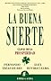 La buena suerte