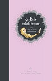 La  Belle au bois dormant ou Songe de la vive ensommeillée