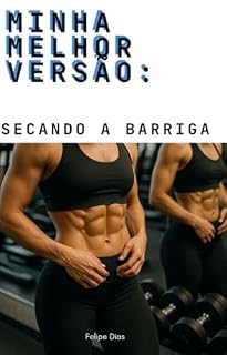 Livro Minha melhor versão: Secando a barriga