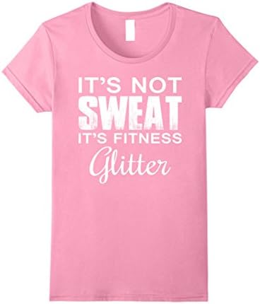 Womens It's Not Sweat It's Fitness Glitter Funny Fitness T-Shirt Large Pink