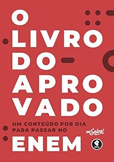 Livro O Livro do Aprovado: Um Conteúdo por Dia para Passar no ENEM (Me Salva!)