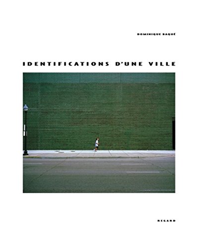 Identifications d'une ville by Dominique Baqué, Isabelle d' Hauteville