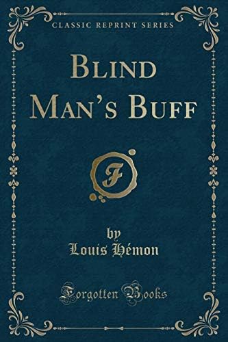 Blind Man's Buff (Classic Reprint)