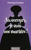 Au secours, je suis une marâtre ! (French Edition) by