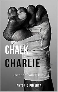 Livro Chalk Charlie: Lutando com a vida