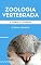 Livro ZOOLOGIA VERTEBRADA: A TEORIA E A PRÁTICA