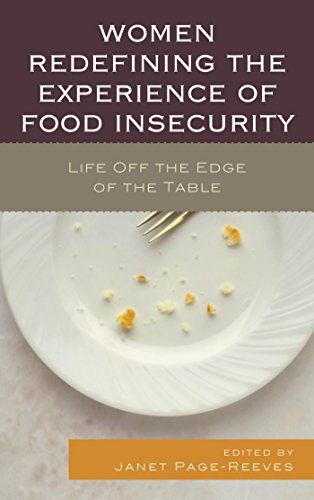 Women Redefining the Experience of Food Insecurity: Life Off the Edge of the Table