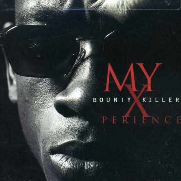 Bounty Killer - My Xperience - Amazon.com Music