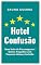 Livro Hotel Confusão: Uma Suite de Personagens e Outras Tragédias com Pequeno-Almoço Incluído
