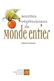 Recettes végétariennes du monde entier by 