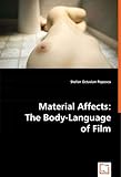Image de Material Affects:The Body-Language of Film