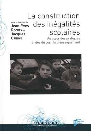 La  construction des inégalités scolaires