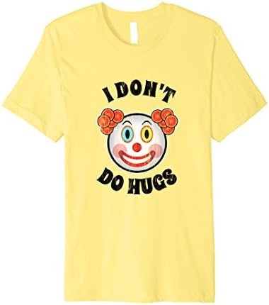 Mens Creepy Clown I Don't Do Hugs Shirt, Clown Emoji T-Shirt Medium Lemon