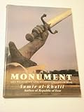 The Monument : Art, Vulgarity, and Responsibility in Iraq, Al-Khalil, Samir, 0520073762