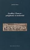 Geoffrey Chaucer : polyphonie et modernité by 