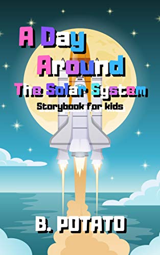 Amazoncom A Day Around The Solar System Story Book For