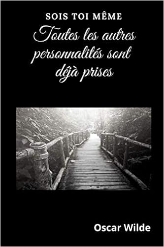 Sois Toi Meme Les Autres Personnalites Sont Deja Prises Carnet De Citation Estime De Soi Note Book Street Art 100 Pages Blanches Lignees Couverture Brillante French Edition De Soi