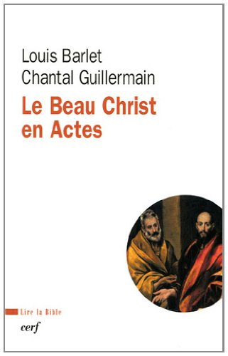 Le  beau Christ en Actes