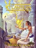 The Atlantean Age (Fantasy Hero)