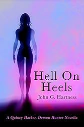 Hell on Heels - A Quincy Harker, Demon Hunter Novella