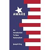Awake: An Introduction to New Nationalism