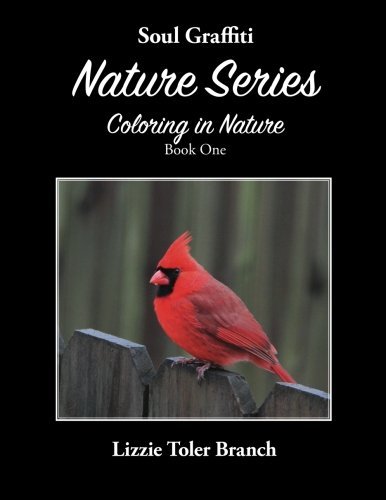 Soul Graffiti Nature Series: Coloring in Nature Book One