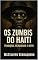 Livro Os Zumbis do Haiti – Tradição, Realidade e Mito