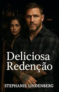 Livro Deliciosa Redenção: Um romance com age gap e drama intenso