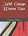 Mid-Gauge Warm Ups by Charlene Shafer