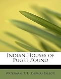 Indian Houses of Puget Sound