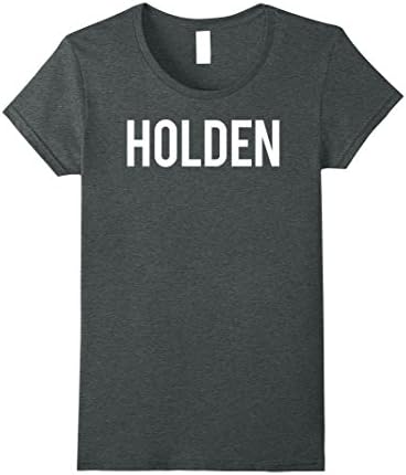 Womens Holden T Shirt - Cool new funny name fan cheap gift tee Medium Dark Heather