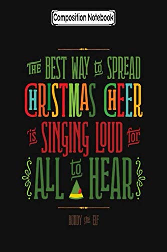 Composition Notebook: Buddy the Elf - Christmas Cheer Gift Journal Notebook Blank Lined Ruled 6x9 100 Pages.pdf