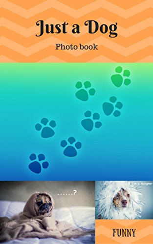 Dog Photo Book Funny